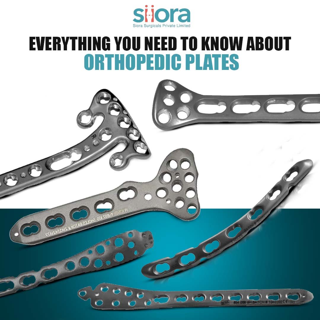 Everything You Need to Know About Orthopedic Plates