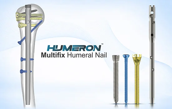 HUMERON Humeral Nailing System